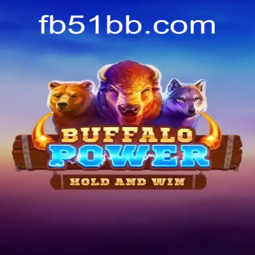 BuffaloPower: Discover the Thrills on 51BB.COM Platform