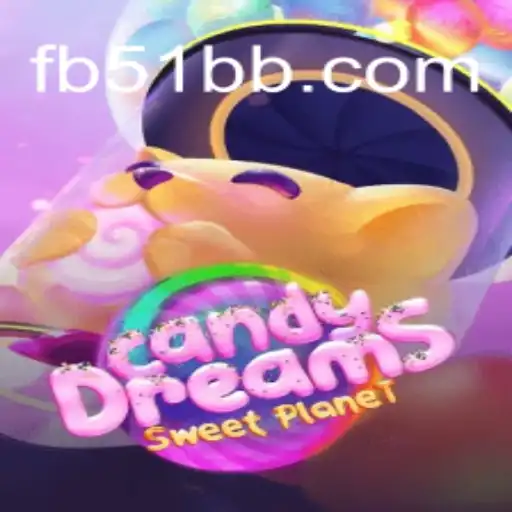 Exploring CandyDreams: A Sweet Adventure on 51BB.COM Platform-Oficial Slots Brasil