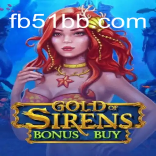 Dive into the Enchanting World of GoldofSirensBonusBuy on 51BB.COM