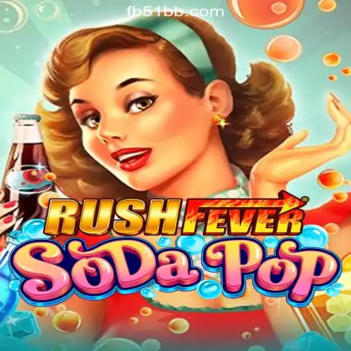Discover the Exciting World of RushFeverSodaPop on 51BB.COM platform-Oficial Slots Brasil
